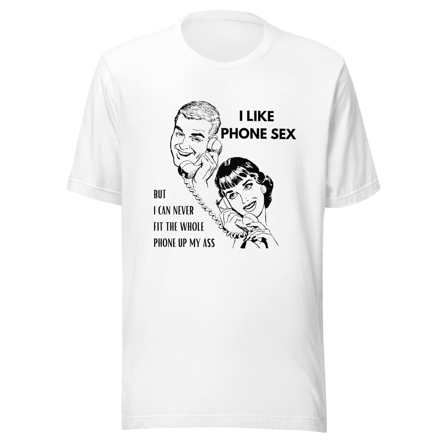 I Like Phone Sex T-Shirt
