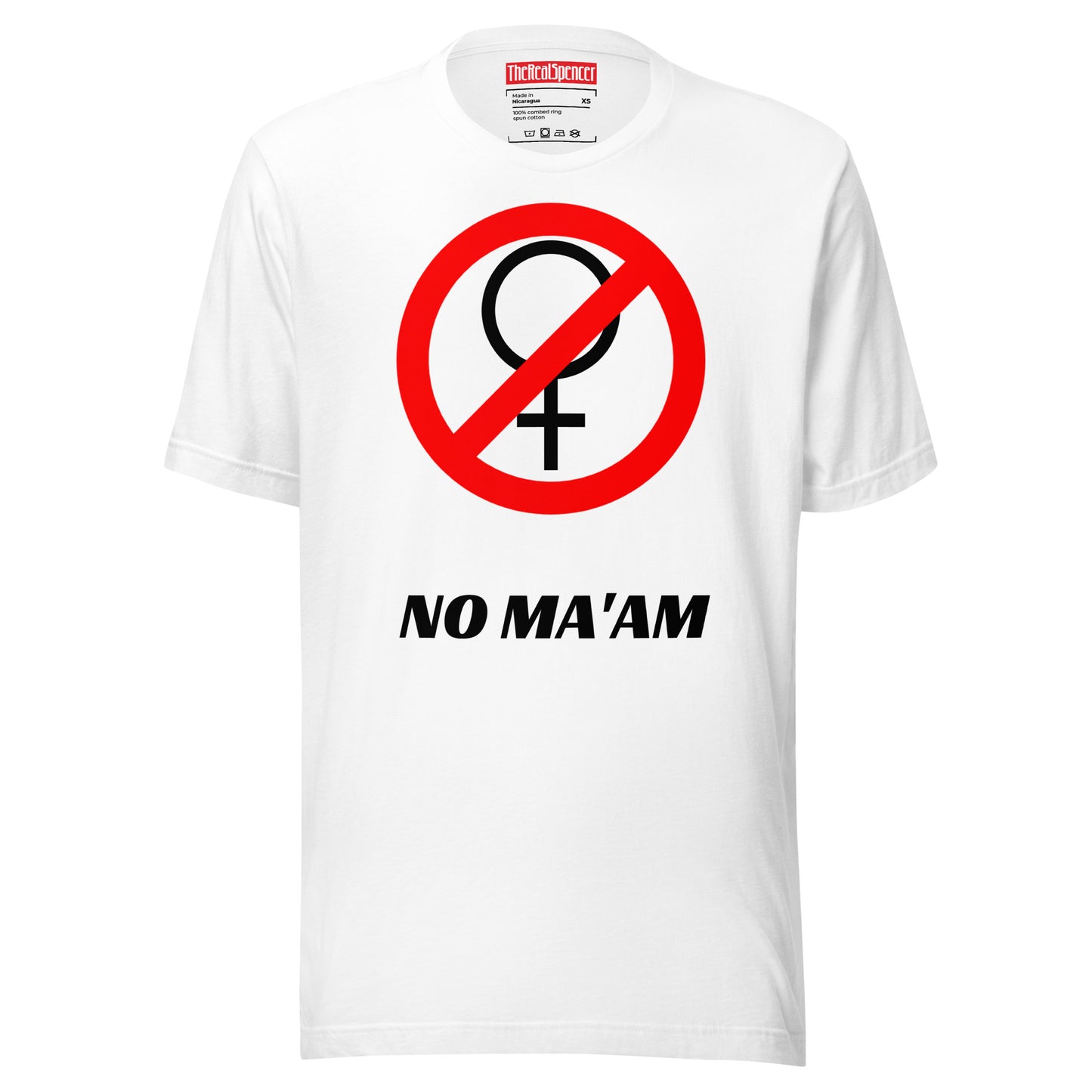 No Ma'am T-Shirt