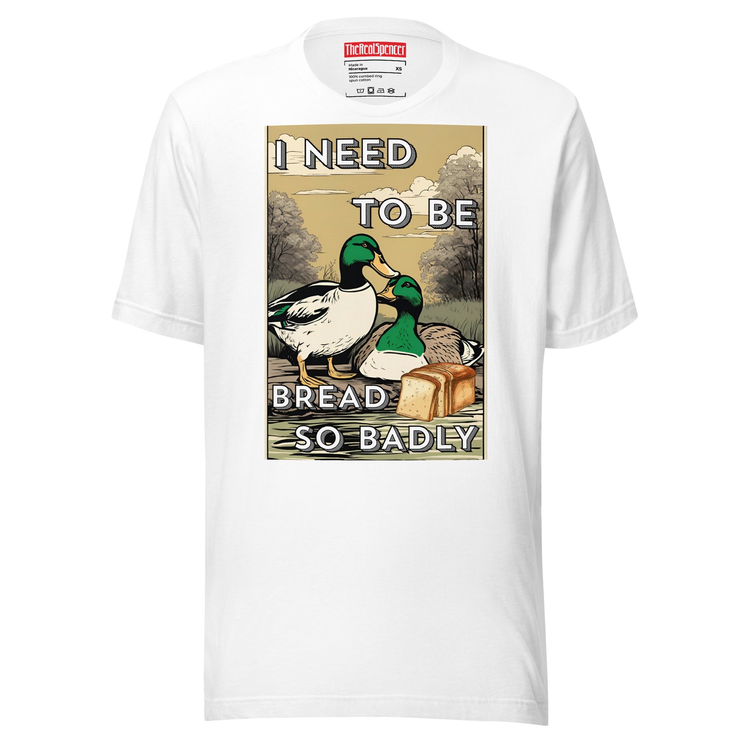 I Need To Be Bread T-Shirt