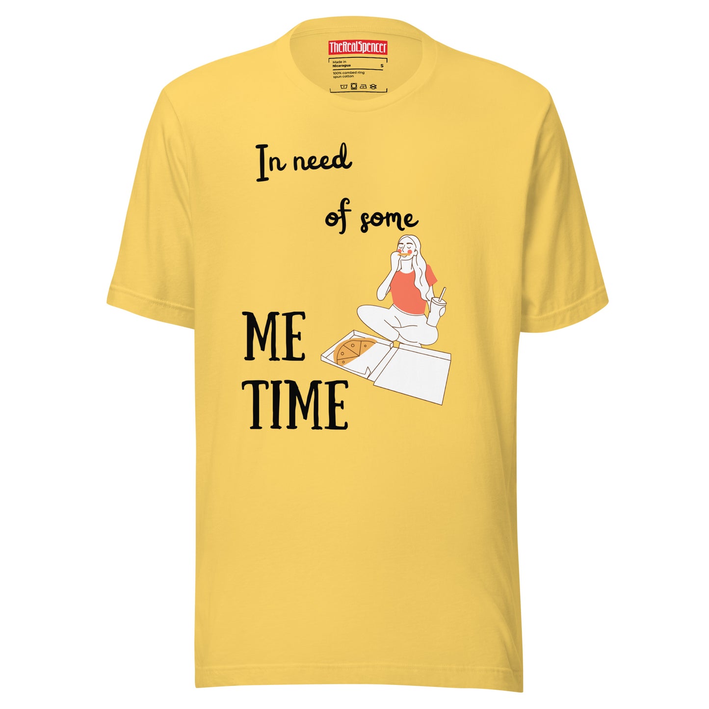 In Need of Some Me Time T-Shirt