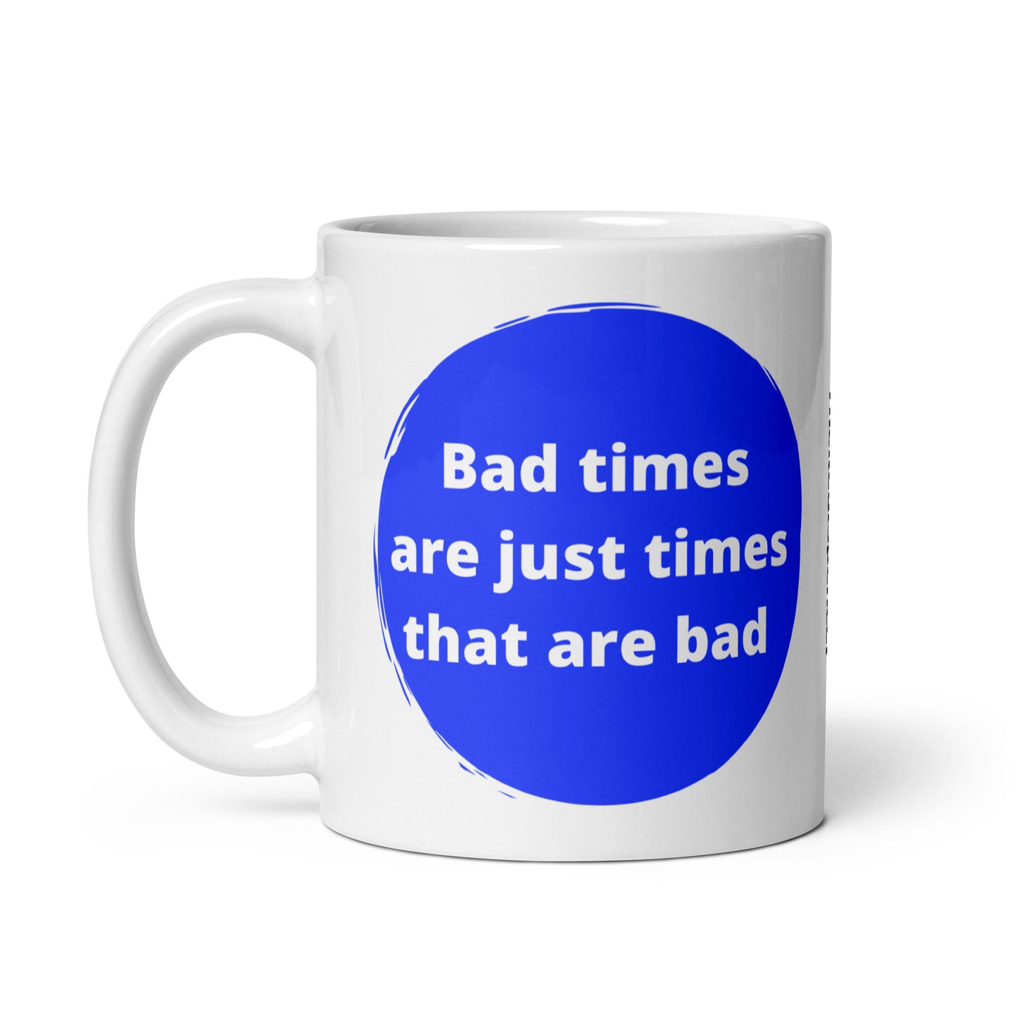 Bad Times Mug
