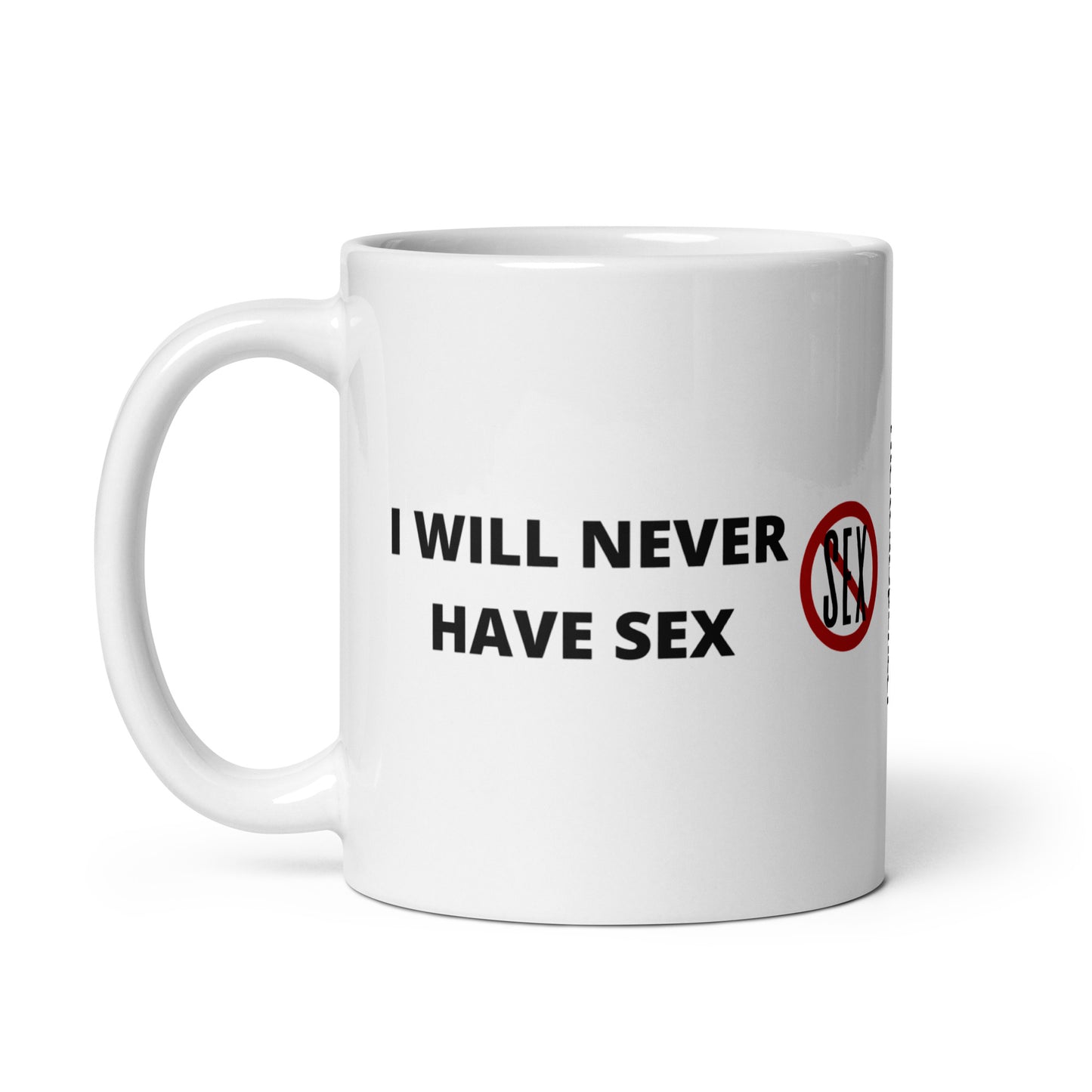 I Will Never Have Sex Mug