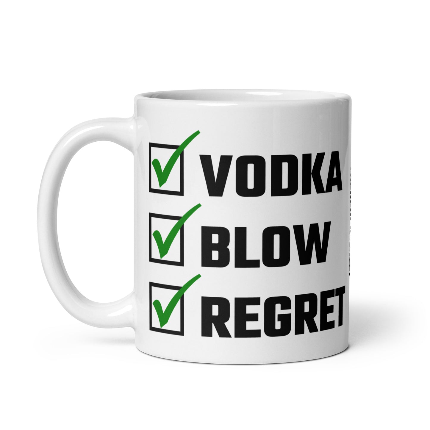 Vodka, Blow, Regret Mug