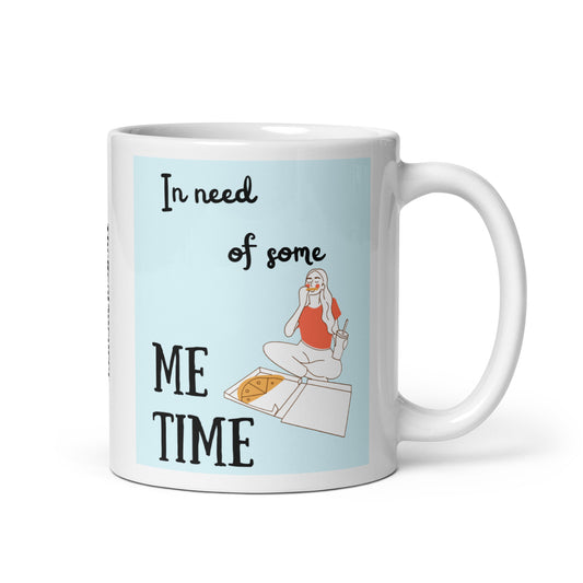 In Need of Some Me Time Mug