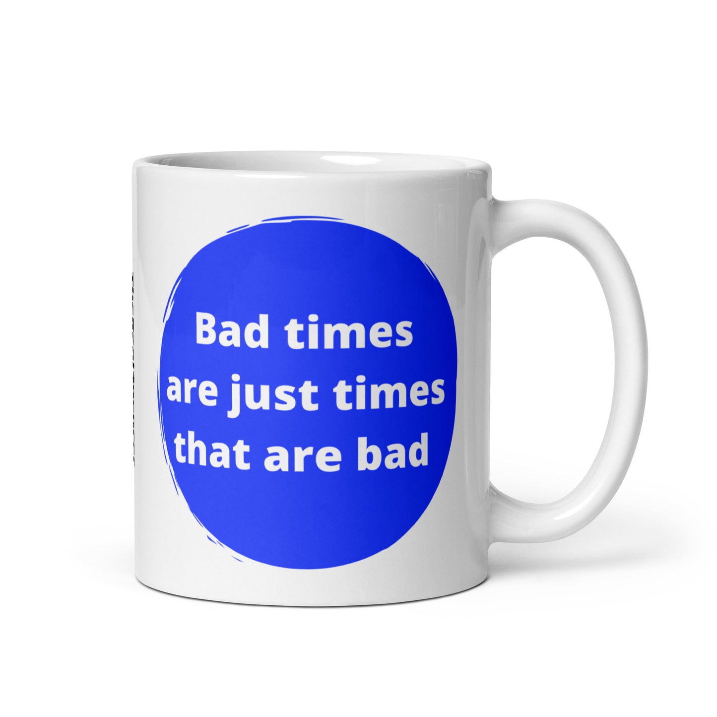 Bad Times Mug