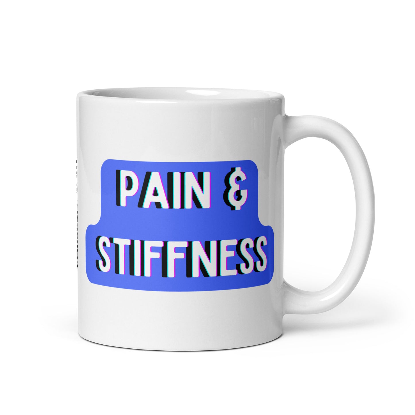 Pain and Stiffness Mug