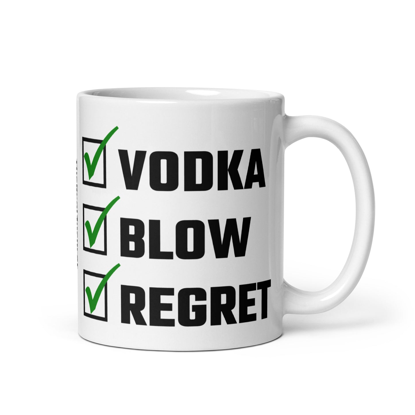Vodka, Blow, Regret Mug